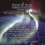 Winds over the world  iECYEI[o[EUE[hj / yÖ@CD@w~VN(Hemi-Sync)