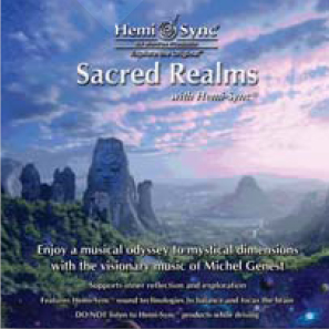 Sacred Realms with Hemi-Sync  iZCNbhEXj / yÖ@CD@w~VN(Hemi-Sync)